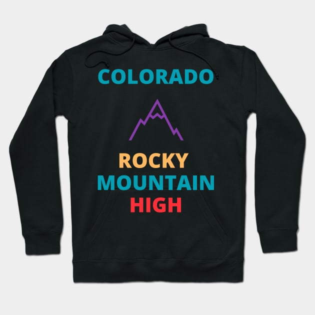 Colorado Rocky Mountain High Hoodie by jutulen